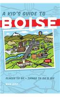 Kid's Guide to Boise