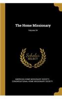 The Home Missionary; Volume 34