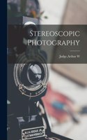 Stereoscopic Photography