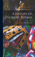 A History of Nursery Rhymes