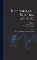 Incandescent Electric Lighting
