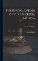 Encyclopedia of Pure Materia Medica