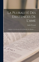 La Pluralité Des Existences De L'ame