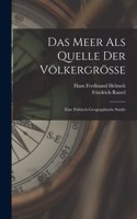 Meer Als Quelle Der Völkergrösse