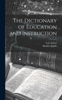 Dictionary of Education and Instruction