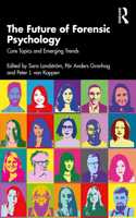 The Future of Forensic Psychology