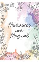 Midwives are Magical