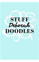 Stuff Deborah Doodles: Personalized Teal Doodle Sketchbook (6 x 9 inch) with 110 blank dot grid pages inside.