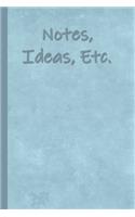 Notes, Ideas, Etc.