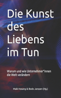 Die Kunst des Liebens im Tun