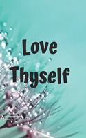 Love Thyself