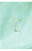 You've Got This!: Green Marble Effect Slogan Homework Book, Writing Pad, Notepad, Idea Notebook, Composition Jotter, Journal Diary, Planner