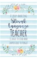 A Truly Amazing Slovak Language Teacher Is Hard to Find and Impossible to Forget: Blank Lined Notebook for Teachers - Blue Watercolor Floral