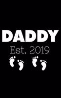 Daddy Est. 2019: Father's Day Notebook, Parenting Diary Journal, Parents Memory Book, For Soon To Be Fathers, New Dads