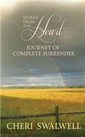 Spoken from the Heart: Journey of Complete Surrender