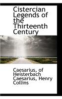 Cistercian Legends of the Thirteenth Century: (English)