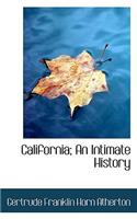 California; An Intimate History