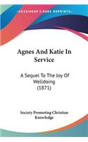Agnes And Katie In Service