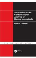 Approaches to the Conformational Analysis of Biopharmaceuticals