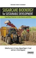 Sugarcane Bioenergy for Sustainable Development