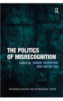 Politics of Misrecognition