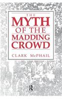The Myth of the Madding Crowd