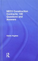 Nec3 Construction Contracts: 100 Questions and Answers