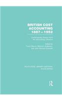 British Cost Accounting 1887-1952 (Rle Accounting)