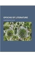 Epochs of Literature: (English)