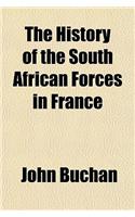 The History of the South African Forces in France