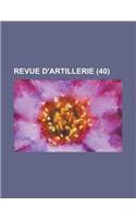 Revue D'Artillerie (40 ): (English)