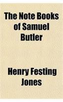 The Note Books of Samuel Butler