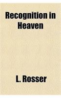 Recognition in Heaven