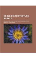 Ecole D'Architecture Rurale; Cahier 2 ... de L'Art Du Pise Ou de La Massivation: (English)
