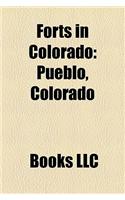 Forts in Colorado: Pueblo, Colorado(English)