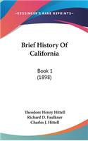 Brief History Of California
