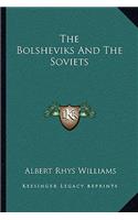 The Bolsheviks and the Soviets