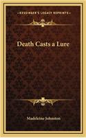 Death Casts a Lure