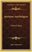 Spiritism and Religion