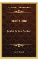 Jonas's Stories: Related To Rollo And Lucy(English)