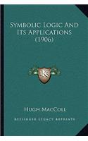 Symbolic Logic And Its Applications (1906)