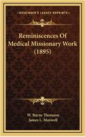 Reminiscences of Medical Missionary Work (1895)