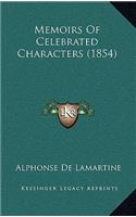 Memoirs of Celebrated Characters (1854)