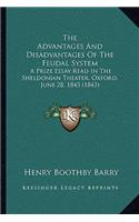The Advantages And Disadvantages Of The Feudal System