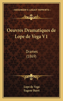 Oeuvres Dramatiques de Lope de Vega V1