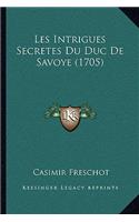 Les Intrigues Secretes Du Duc De Savoye (1705)