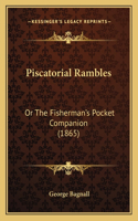 Piscatorial Rambles