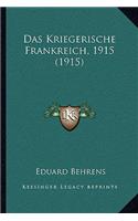 Das Kriegerische Frankreich, 1915 (1915)