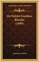 De Polybii Fontibus Rhodiis (1898)