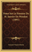 Notes Sur La Paroisse De St. Janvier De Weedon (1891)